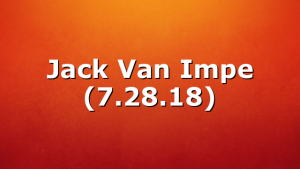 Jack Van Impe (7.28.18)