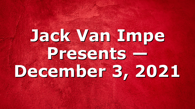 Jack Van Impe Presents — December 3, 2021