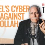 Israel’s Cyber War Against Hezbollah