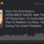 NTEB RADIO BIBLE STUDY: The Coming Restoration Of Israel Part 2, The Messianic Line Of Jesus Christ